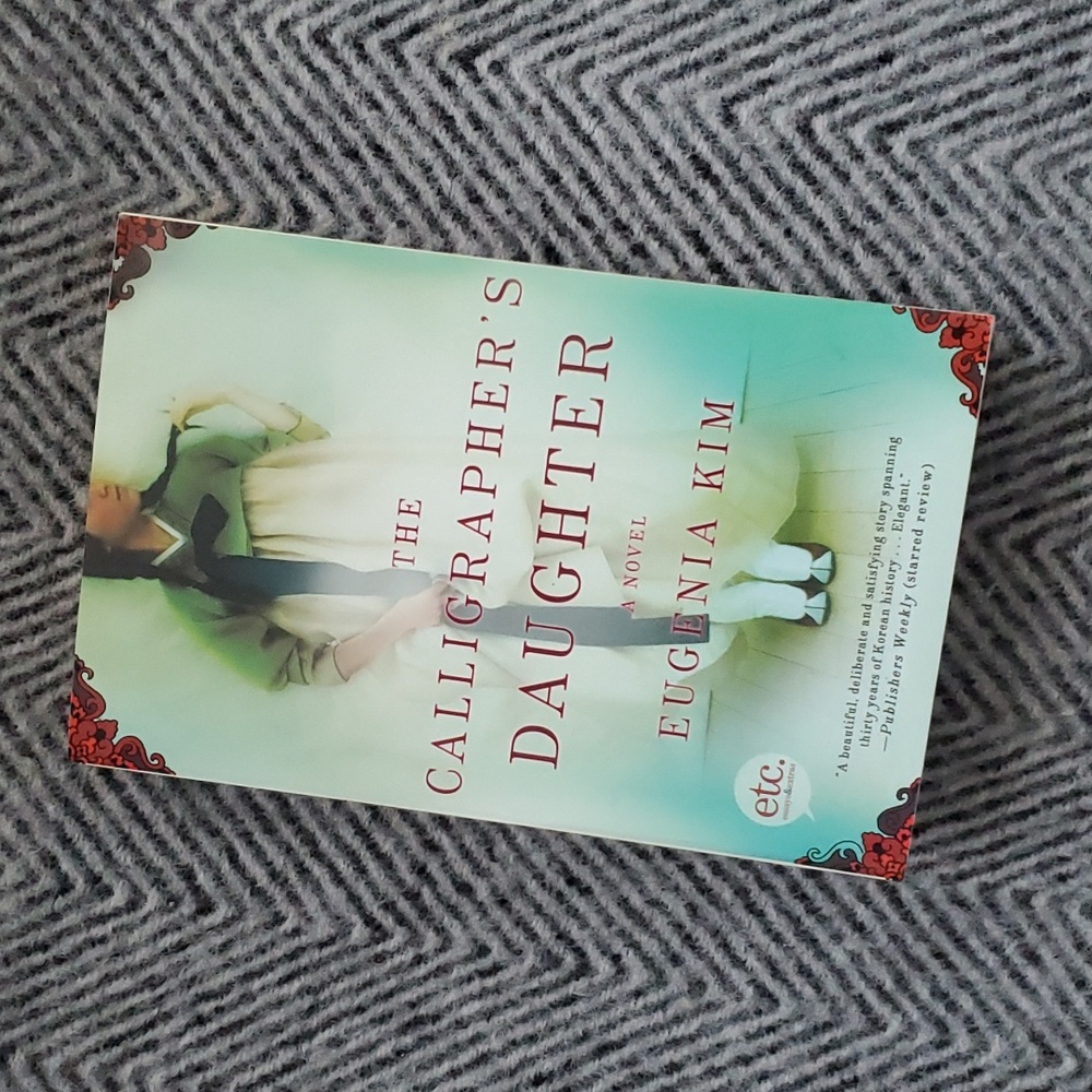 2/20$ The Calligrapher's Daughter – Eugenia Kim